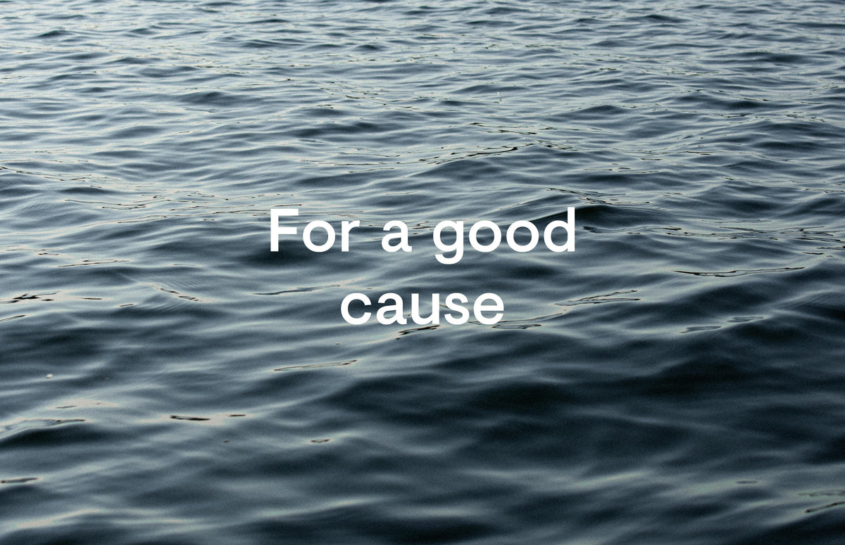 For a good cause